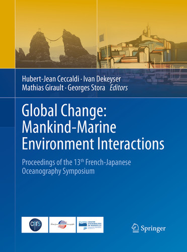 Global Change: Mankind-Marine Environment Interactions: Proceedings of the 13th French-Japanese Oceanography Symposium book cover by 