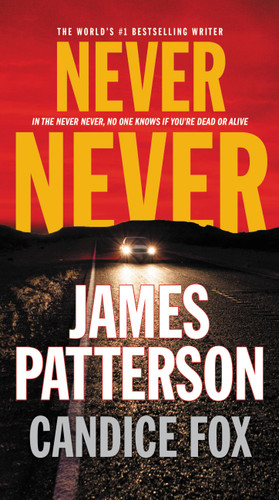Never Never (Harriet Blue #1) book cover by James Patterson, Candice Fox