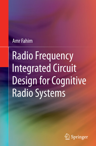 Radio Frequency Integrated Circuit Design for Cognitive Radio Systems book cover by Amr Fahim