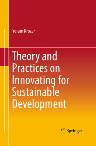 Theory and Practices on Innovating for Sustainable Development book cover by Yoram Krozer