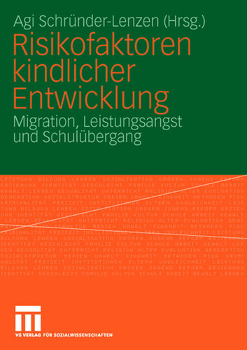 Risikofaktoren kindlicher Entwicklung: Migration, Leistungsangst und Schulübergang book cover by 