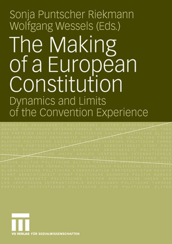 The Making of a European Constitution: Dynamics and Limits of the Convention Experience book cover by 