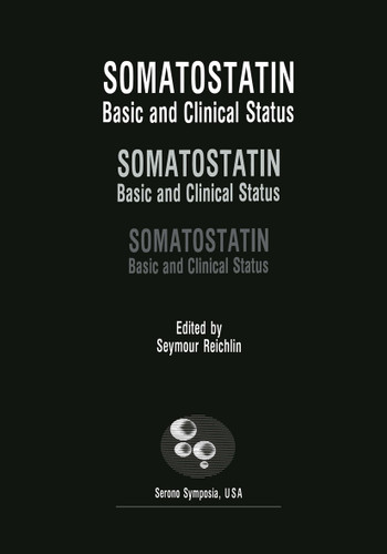 Somatostatin: Basic and Clinical Status (Serono Symposia USA) book cover by 