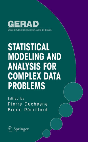 Statistical Modeling and Analysis for Complex Data Problems book cover by 