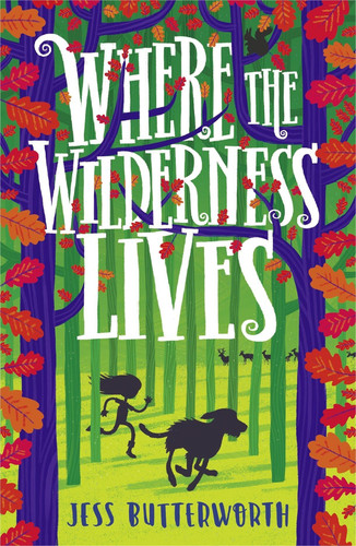 Where the Wilderness Lives book cover by Jess Butterworth