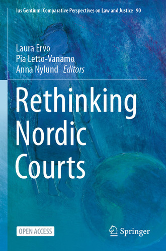 Rethinking Nordic Courts (Ius Gentium: Comparative Perspectives on Law and Justice #90) book cover by 