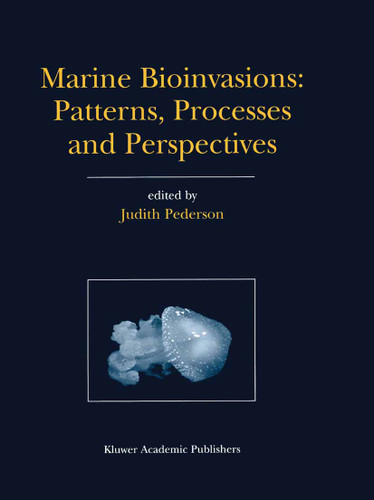 Marine Bioinvasions: Patterns, Processes and Perspectives book cover by 