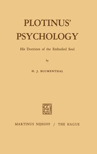 Plotinus’ Psychology: His Doctrines of the Embodied Soul book cover by H.J. Blumenthal