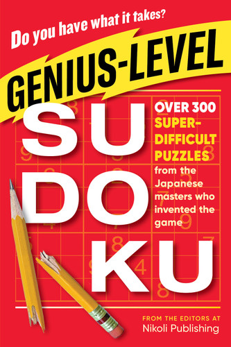 Genius-Level Sudoku: Over 300 Super-Difficult Puzzles from the Japanese Masters Who Invented the Game book cover by Nikoli Publishing