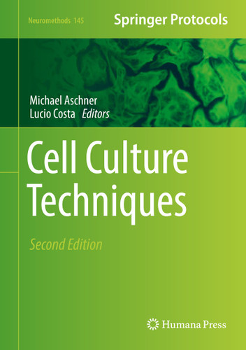 Cell Culture Techniques (Neuromethods #145) book cover by 