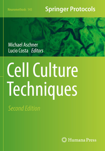 Cell Culture Techniques (Neuromethods #145) book cover by 