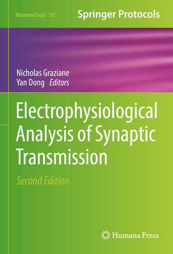 Electrophysiological Analysis of Synaptic Transmission (Neuromethods #187) book cover by 