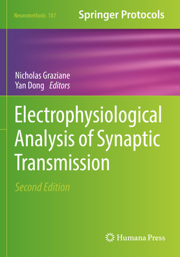 Electrophysiological Analysis of Synaptic Transmission (Neuromethods #187) book cover by 