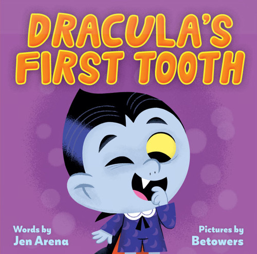 Dracula's First Tooth (Little Monsters Milestones) book cover by Jen Arena