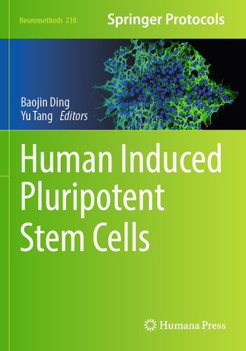 Human Induced Pluripotent Stem Cells (Neuromethods #210) book cover by 