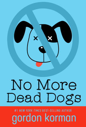 No More Dead Dogs book cover by Gordon Korman