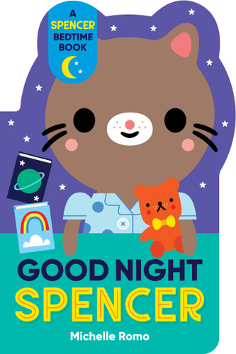 Good Night, Spencer (Spencer the Cat) book cover by Michelle Romo