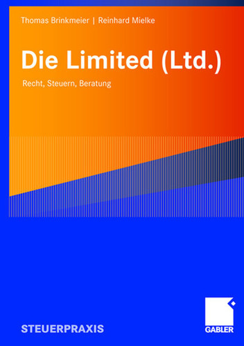 Die Limited (Ltd.): Recht, Steuern, Beratung book cover by Thomas Brinkmeier, Reinhard Mielke