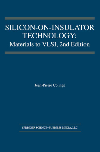 Silicon-on-Insulator Technology: Materials to VLSI book cover by J.-P. Colinge