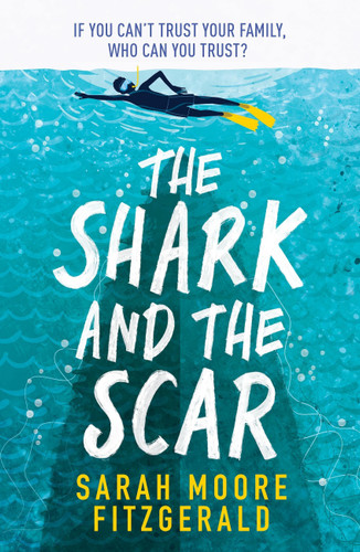 The Shark and the Scar book cover by Sarah Moore Fitzgerald
