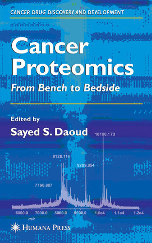 Cancer Proteomics: From Bench to Bedside (Cancer Drug Discovery and Development) book cover by 