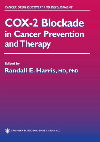 COX-2 Blockade in Cancer Prevention and Therapy (Cancer Drug Discovery and Development) book cover by 