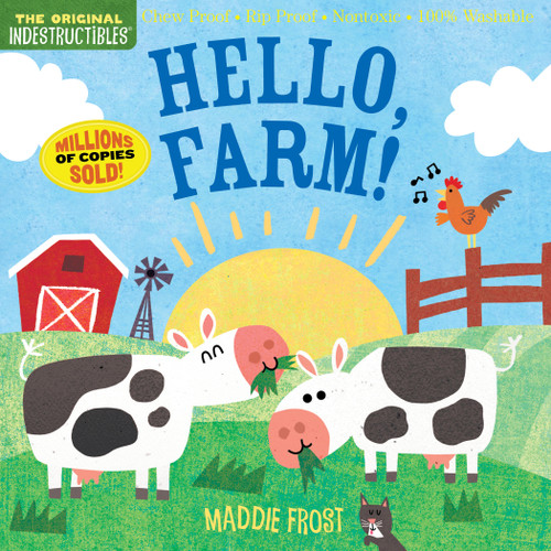 Indestructibles: Hello, Farm!: Chew Proof · Rip Proof · Nontoxic · 100% Washable (Book for Babies, Newborn Books, Safe to Chew) (Indestructibles) book cover by 