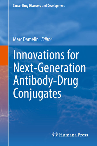 Innovations for Next-Generation Antibody-Drug Conjugates (Cancer Drug Discovery and Development) book cover by 