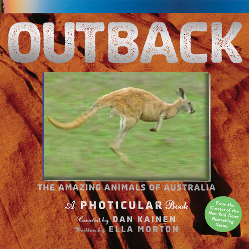 Outback: The Amazing Animals of Australia: A Photicular Book (Photicular) book cover by Ella Morton, Dan Kainen