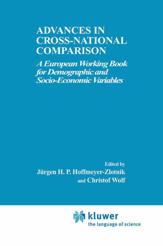 Advances in Cross-National Comparison: A European Working Book for Demographic and Socio-Economic Variables book cover by 