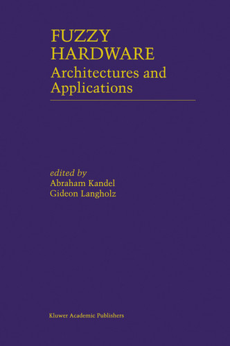 Fuzzy Hardware: Architectures and Applications book cover by 
