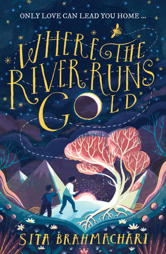 Where the River Runs Gold book cover by Sita Brahmachari