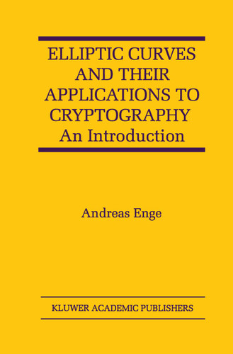 Elliptic Curves and Their Applications to Cryptography: An Introduction book cover by Andreas Enge