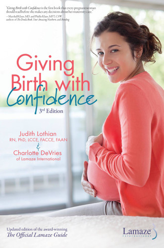 Giving Birth With Confidence (Official Lamaze Guide, 3rd Edition) book cover by Charlotte DeVries, Judith Lothian