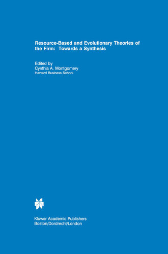 Resource-Based and Evolutionary Theories of the Firm: Towards a Synthesis book cover by 