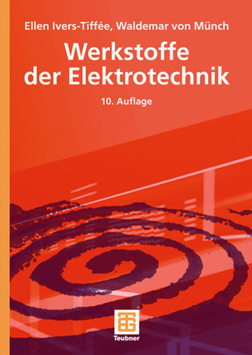 Werkstoffe der Elektrotechnik book cover by Ellen Ivers-Tiffée, Waldemar Münch