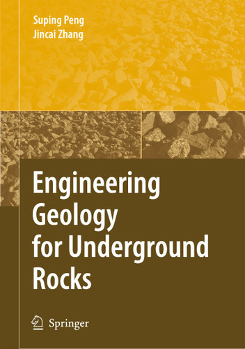 Engineering Geology for Underground Rocks book cover by Suping Peng, Jincai Zhang