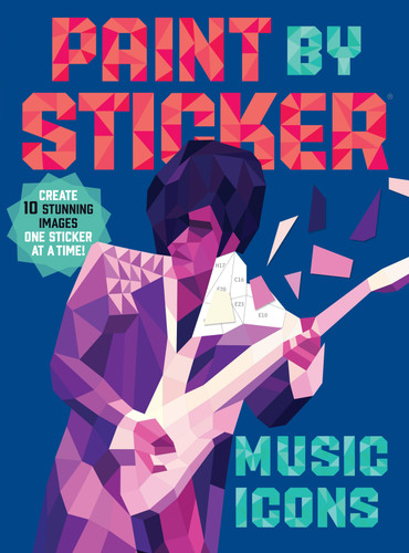 Paint by Sticker (Official): Music Icons: Re-create 10 Classic Photographs One Sticker at a Time! (Paint by Sticker) book cover by Workman Publishing