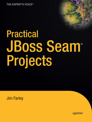 Practical JBoss Seam Projects book cover by James Farley