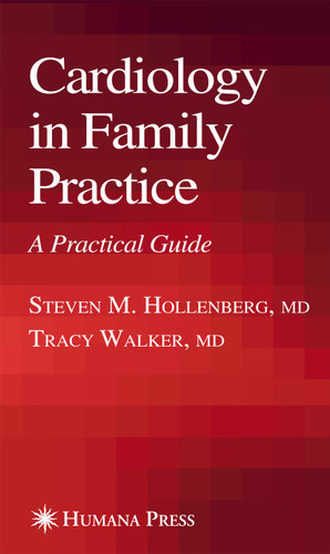 Cardiology in Family Practice: A Practical Guide (Current Clinical Practice) book cover by 