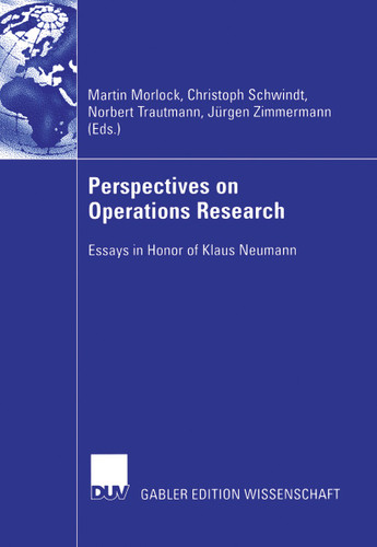 Perspectives on Operations Research: Essays in Honor of Klaus Neumann book cover by 