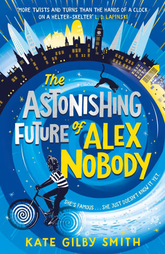 The Astonishing Future of Alex Nobody book cover by Kate Gilby Smith