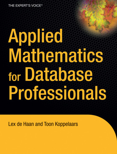 Applied Mathematics for Database Professionals book cover by Lex deHaan, Toon Koppelaars