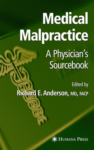 Medical Malpractice: A Physician's Sourcebook book cover by 