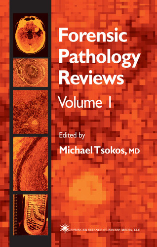 Forensic Pathology Reviews (Forensic Pathology Reviews #1) book cover by Michael Tsokos