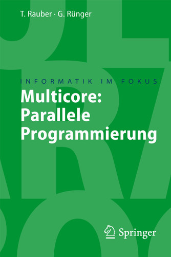Multicore:: Parallele Programmierung (Informatik im Fokus) book cover by Thomas Rauber, Gudula Rünger