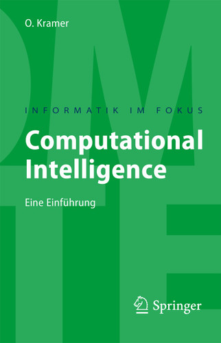 Computational Intelligence: Eine Einführung (Informatik im Fokus) book cover by Oliver Kramer