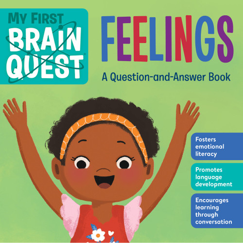 My First Brain Quest Feelings: A Question-and-Answer Book (Brain Quest Board Books) book cover by Workman Publishing