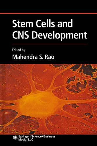 Stem Cells and CNS Development (Contemporary Neuroscience) book cover by 