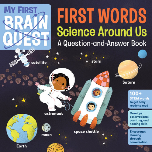 My First Brain Quest First Words: Science Around Us: A Question-and-Answer Book (Brain Quest Board Books #6) book cover by Workman Publishing